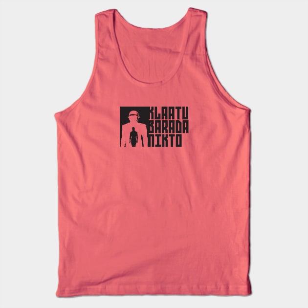 Klaatu Barada Nikto Tank Top by silvercloud